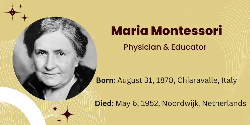 Maria Montessori,